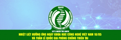 Chào mừng Ngày Khoa học và Công nghệ Việt Nam 18/5 và Tuần Phòng chống thiên tai