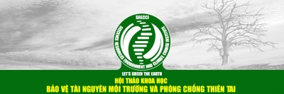 Hội thảo khoa học "Bảo vệ tài nguyên môi trường và phòng chống thiên tai"